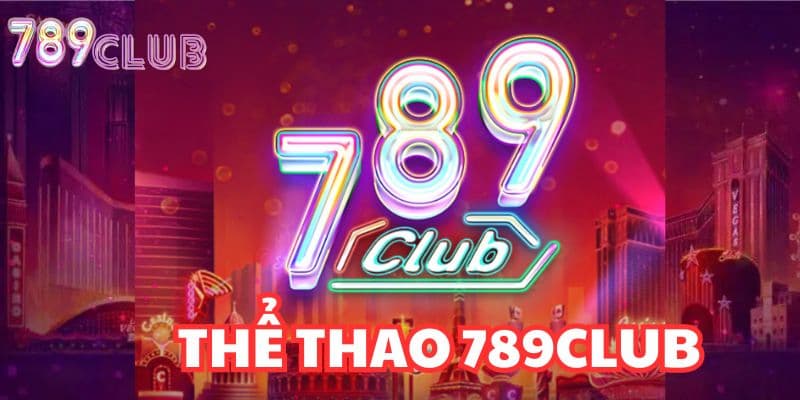 789clup 8 Cá cược thể thao tại cổng game 789Club