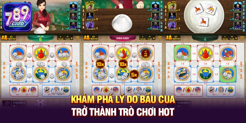 Khám phá lý do Bầu Cua trở thành trò chơi hot